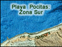 Playa Pocitas - Zona Sur