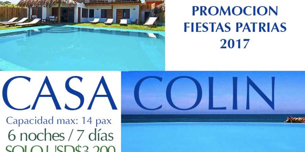 Casa Colin and Casa Blue with Special Discount for July, 28th Festivities