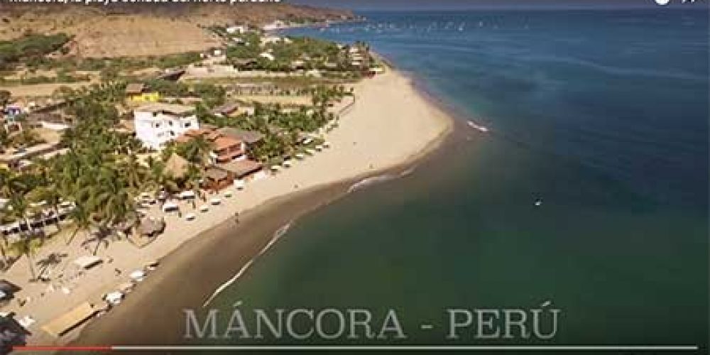 VIDEO: Máncora, la playa soñada del norte peruano